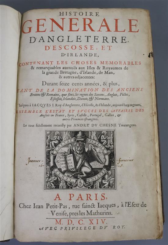 Du Chesne, André - Histoire générale dAngleterre, dEcosse, et dIrlande, contentant les choses memorables